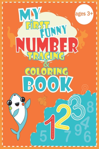 My first funny number tracing & coloring book