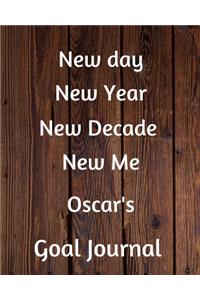 New day New Year New Decade New Me Oscar's Goal Journal