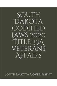 South Dakota Codified Laws 2020 Title 33A Veterans Affairs