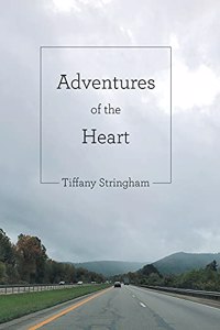 Adventures of the Heart