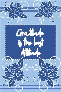 Gratitude is the Best Attitude