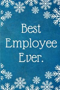 Best Employee Ever.