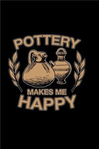 Pottery makes me happy