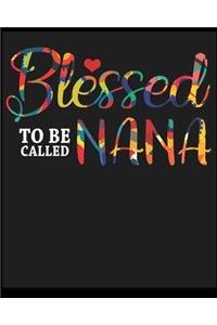 Blessed To Be Called Nana