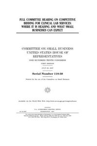 Full committee hearing on competitive bidding for clinical lab services