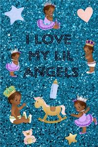 I Love My LiL Angels 6 x 9 College Ruled Journal Notebook