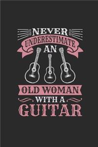 Never Underestimate An Old Woman With A Guitar