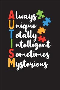 Always Unique Totally Intelligent Sometimes Mysterious