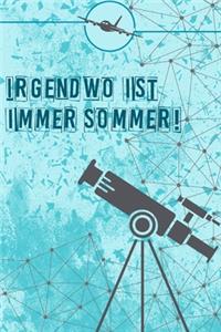 Irgendwo ist immer Sommer
