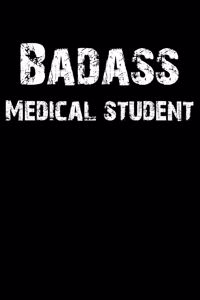 Badass Medical Student