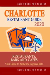 Charlotte Restaurant Guide 2020