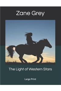 The Light of Western Stars