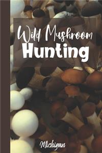 Wild Mushroom Hunting Michigan