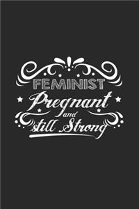 Feminist pregnant strong