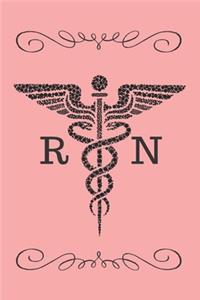 RN: Beautiful Journal for a Registered Nurse (RN's), LVN's, LPN's and Nursing Students. Perfect gift to show your appreciation.