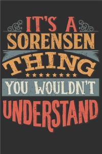 It's A Sorensen Thing You Wouldn't Understand