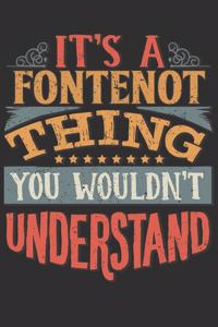 It's A Fontenot Thing You Wouldn't Understand