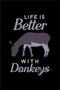 Life is Better with Donkeys
