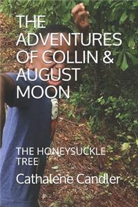 Adventures of Collin & August Moon
