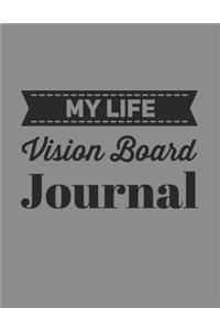 My Life Vision Board Journal