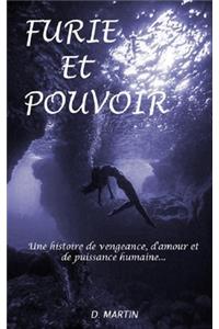 Furie Et Pouvoir