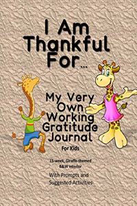 I Am Thankful For...