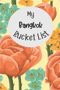 My Bangkok Bucket List