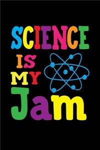 Science Is My Jam