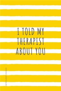 INTROVERT POWER I Told My Therapist About You