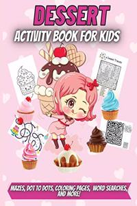Dessert Activity Book For Kids