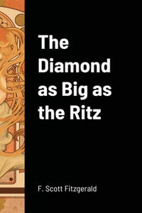 Diamond as Big as the Ritz