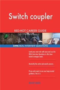 Switch coupler RED-HOT Career Guide; 2496 REAL Interview Questions