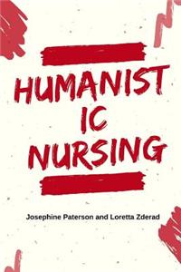 Humanistic Nursing