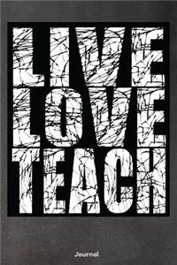 Live Love Teach