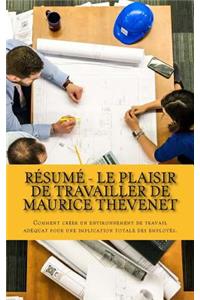 Résumé - Le plaisir de travailler de Maurice Thévenet