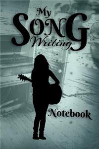My Song Writing Notebook