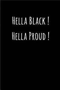 Hella Black Hella Proud