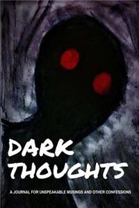 Dark Thoughts