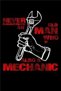 Never Underestimate an Old Man Who Is Also a Mechanic