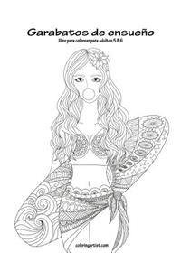Garabatos de ensueño libro para colorear para adultos 5 & 6