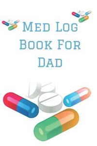 Med Log Book for Dad
