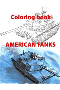 American Tanks: Coloring Book for All Ages