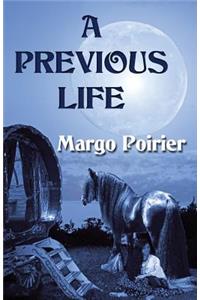 A Previous Life