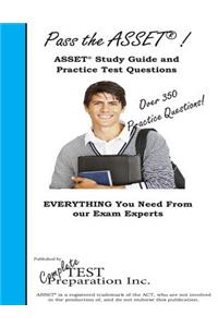 Pass the ASSET! Complete ASSET Study Guide and Practice Test Questions