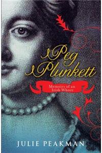 Peg Plunkett: Memoirs of a Whore