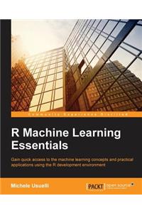R Machine Learning Essentials