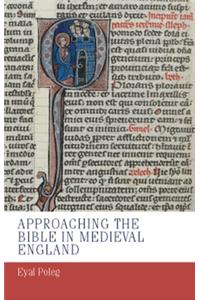 Approaching the Bible in Medieval England