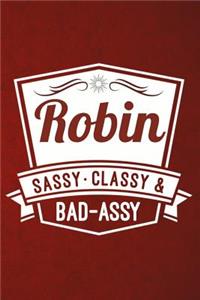 Robin - Sassy, Classy & Bad-Assy