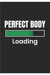 Perfect Body Loading