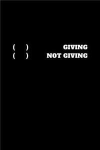 Giving Not Giving